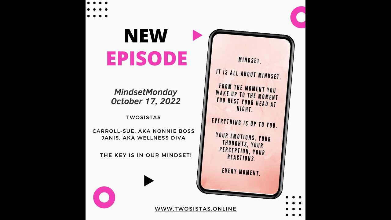 10.17.22 - TwoSistas - MindsetMonday