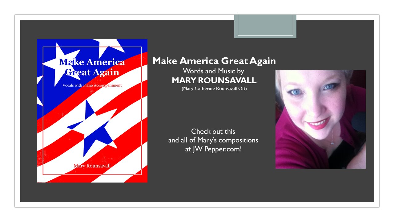 Make America Great Again - a patriotic song by Mary Rounsavall