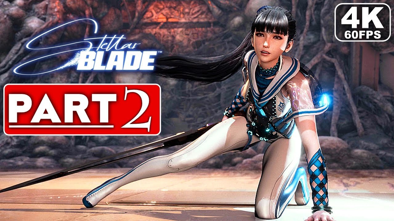 STELLAR BLADE Gameplay Walkthrough Part 2 FULL GAME [4K 60FPS PS5] - No Commentary