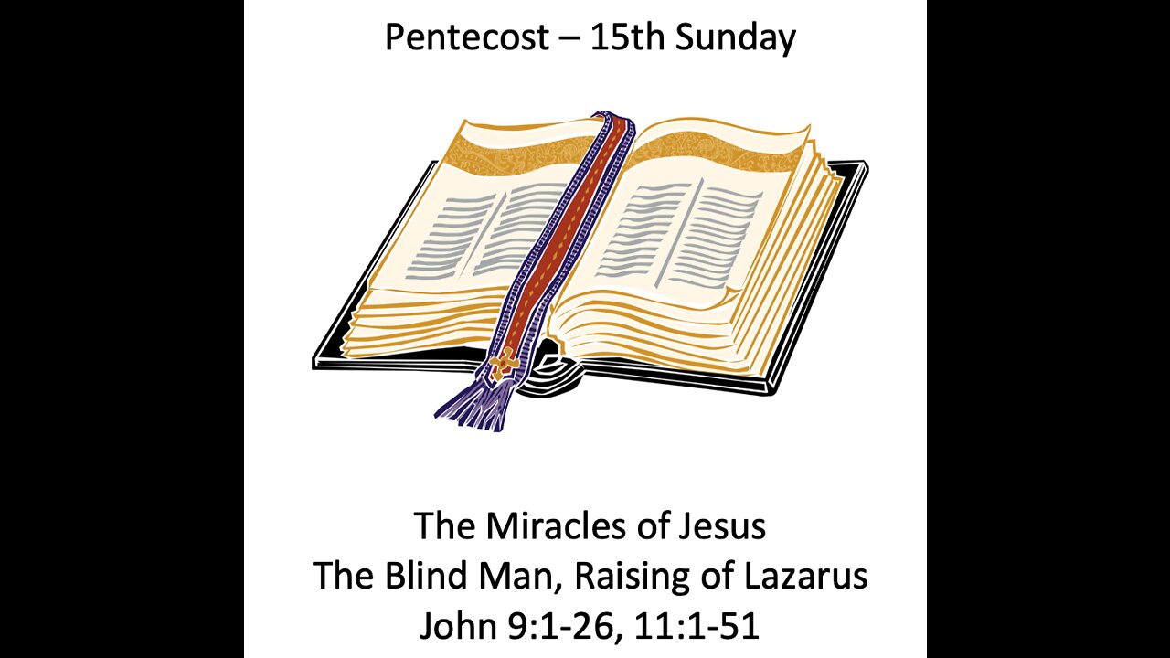 22-09-18 Sunday Elective - John 9 and 11 - Blind and Raising