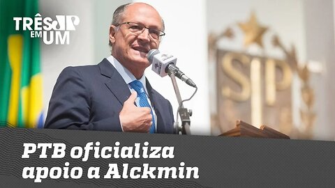 PTB oficializa apoio a Alckmin