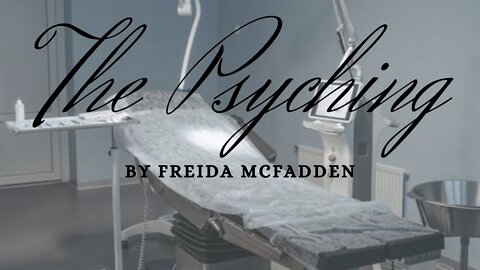 THE PSYCHING by Freida McFadden