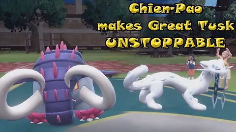 Chien-Pao makes Great Tusk UNSTOBBABLE Pokemon Scarlet and Violet Ranked PVP