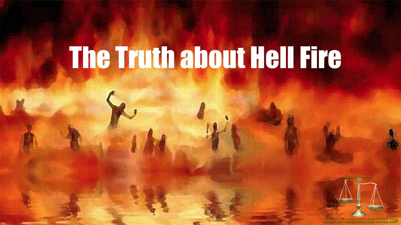 The Truth About Hell fire