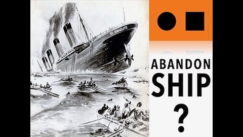 Abandon Ship?