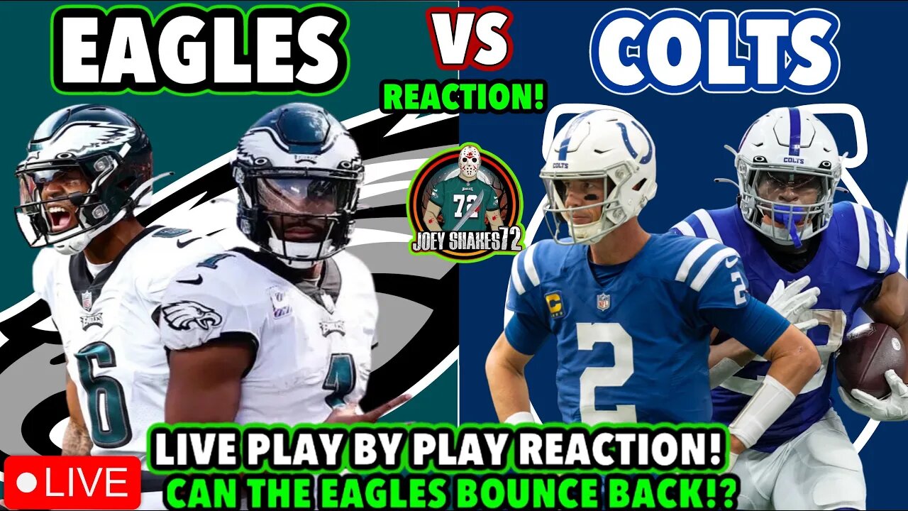 Eagles vs Colts REACTION! LIVE PLAY BY PLAY! Can The Eagles Bounce Back!? GANNON! #PHIvsIND