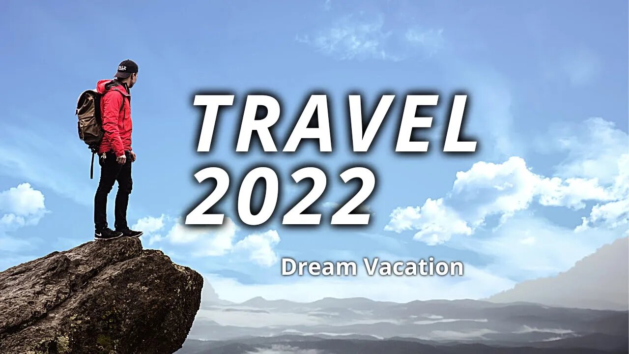 Travel 2022