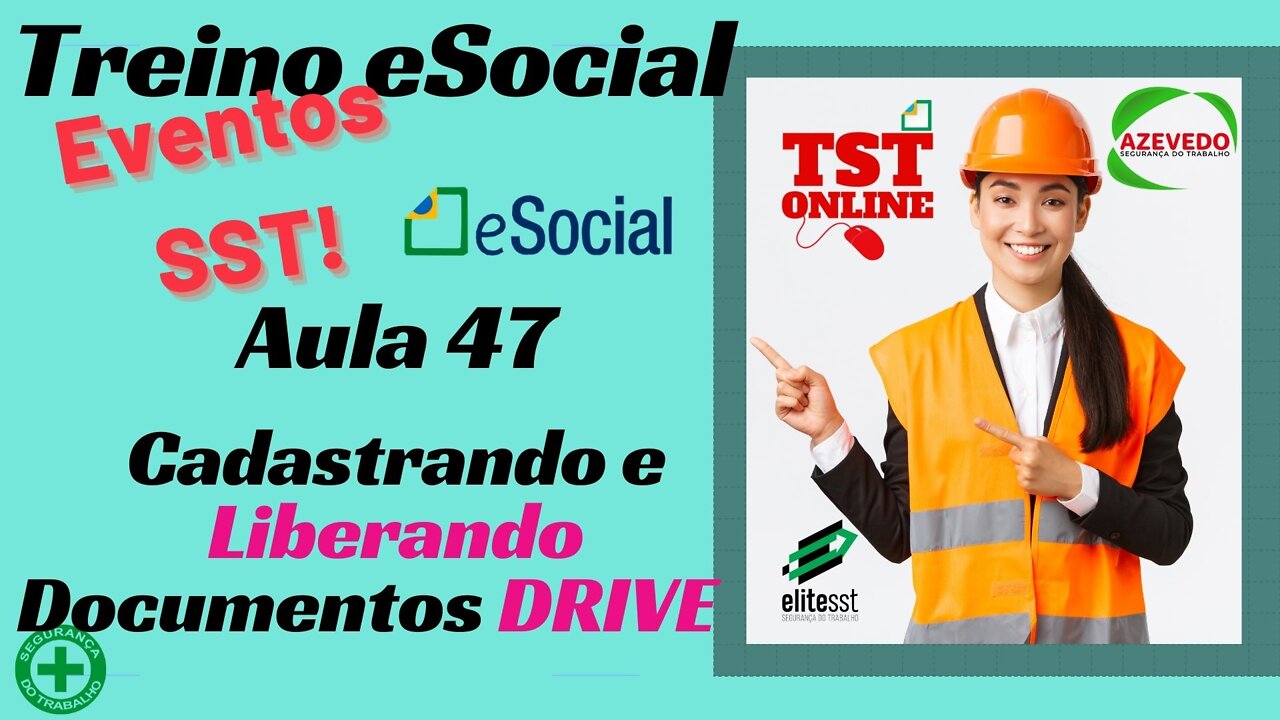 Aula 47 Cadastrando e Liberando Documentos DRIVE eSocial TSTONLINE