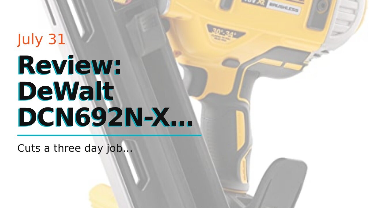 Review: DeWalt DCN692N-XJ 18V XR Cordless li-ion Brushless Framing Nailer 90mm (Bare Unit).