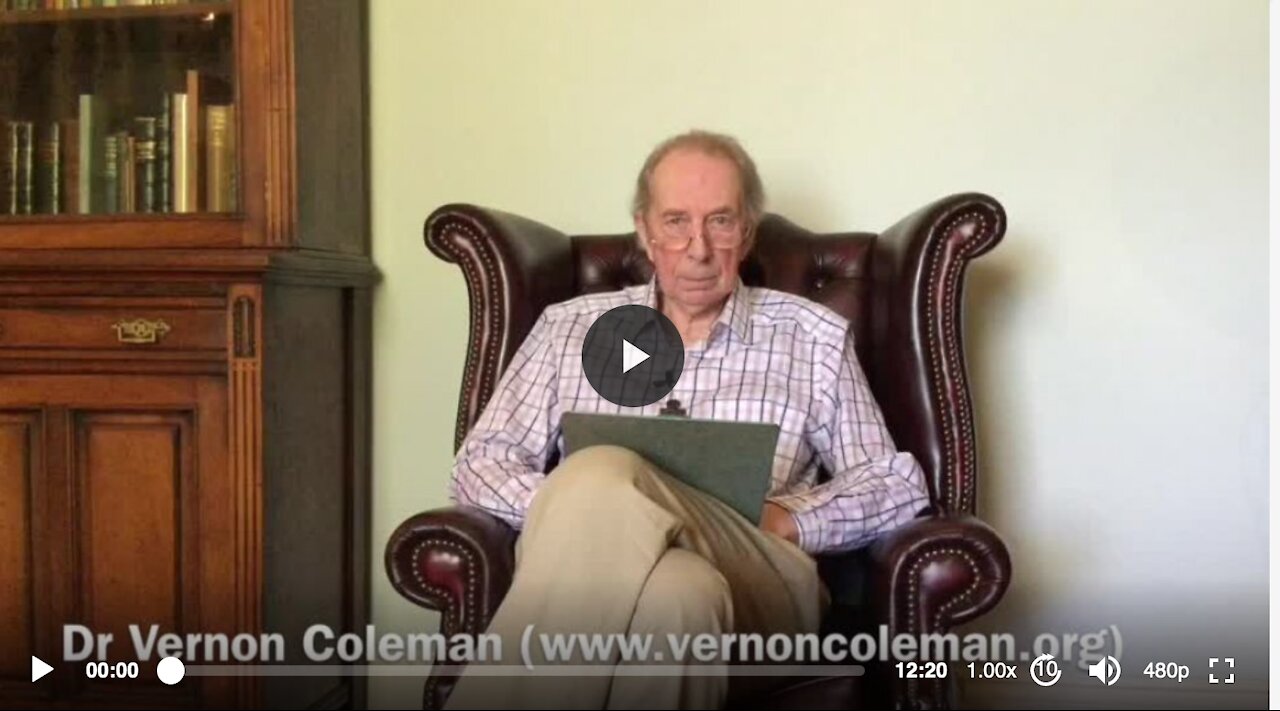 Dr. Vernon Coleman - Final, Irrefutable Proof that the Covid-19 Pandemic Never Existed