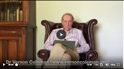 Dr. Vernon Coleman - Final, Irrefutable Proof that the Covid-19 Pandemic Never Existed