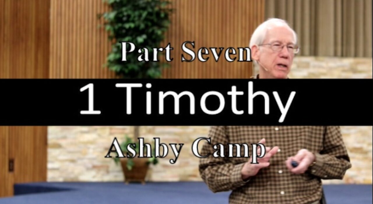 1 Timothy part 7