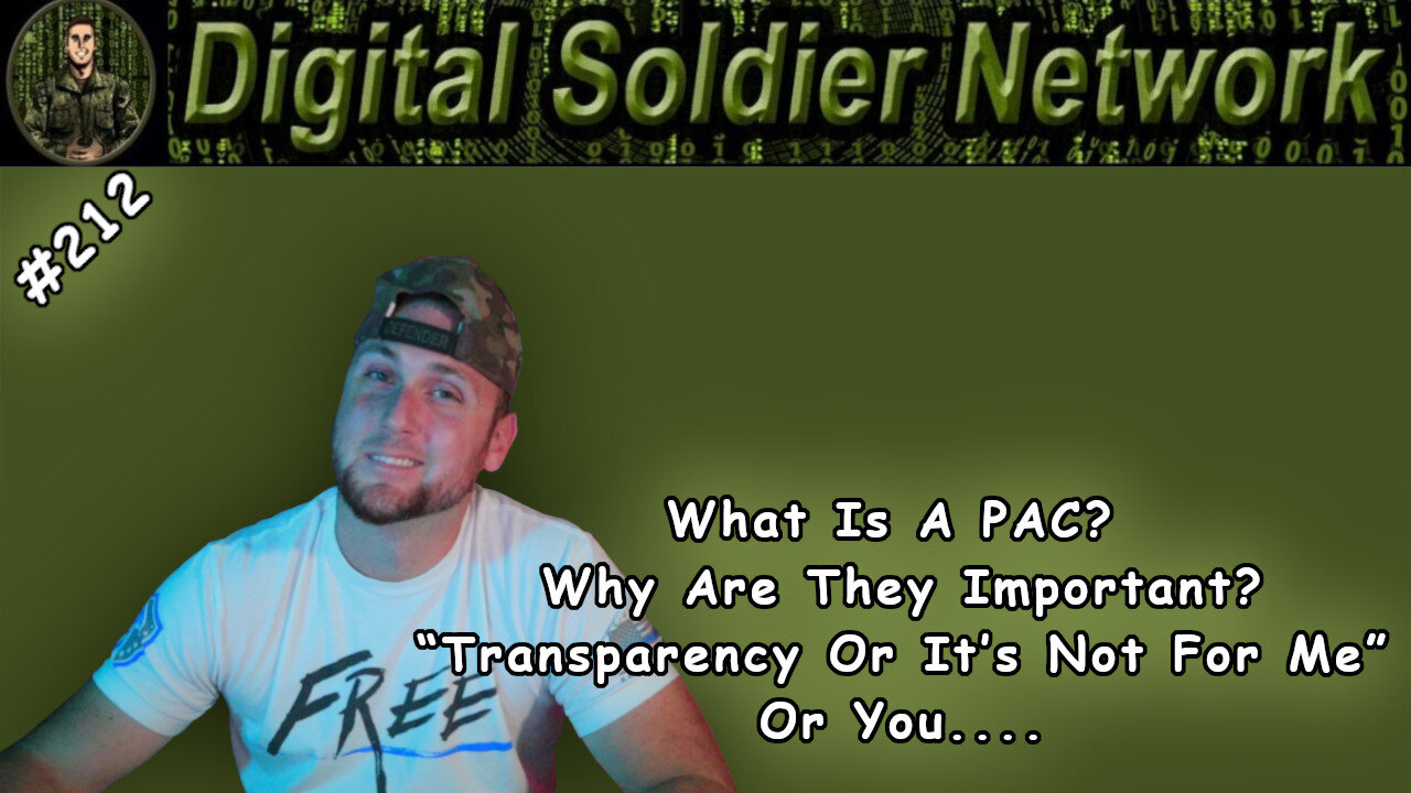 #212. What Is A PAC? Why Are They Important? “Transparency Or It’s Not For Me” Or You.