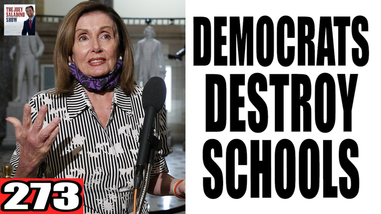 273. Democrats DESTROY Schools