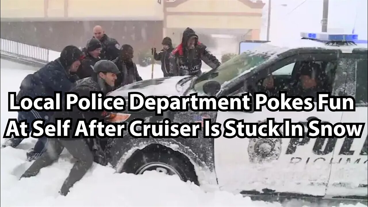 Local Police Department Pokes Fun At Self After Cruiser Is Stuck In Snow