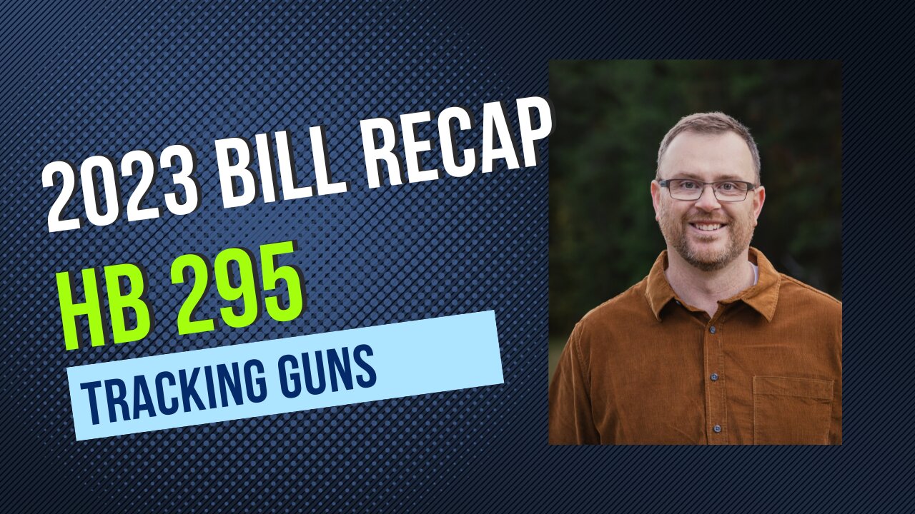 Tracking Guns Prohibition (HB 295) - 2023 Recap