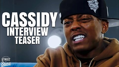 (Teaser) Cassidy #RealLyfeStreetStarz Interview…Coming Soon…Early Access For Members