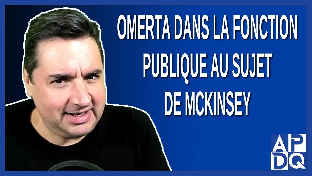 Omerta dans la fonction publique au sujet de McKinsey