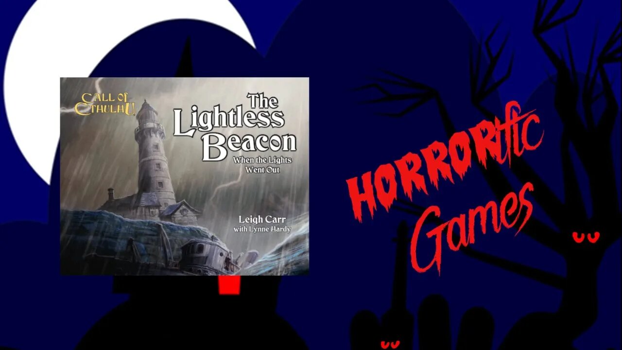 HORRORific Games - Call of Cthulhu The Lightless Beacon (Session 3)