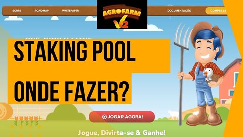 Como fazer o Staking Pool das moedas AGROFARM V1