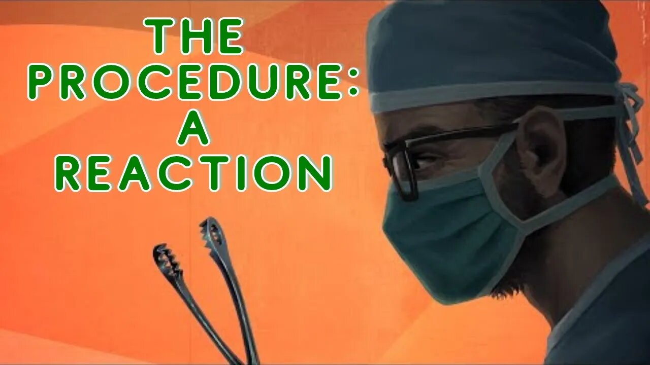 The Procedure. Let's talk about this short film.
