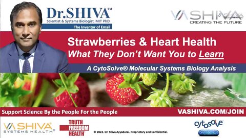 Dr.SHIVA LIVE: Strawberries & Heart Health. What They Don’t Want You to Learn.