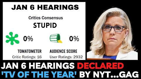 Jan 6 Committee hearings declared 'most important TV of the year' by the New York Times...GAG!