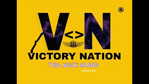 RAS VICTORY- TOO MUCH BLOOD