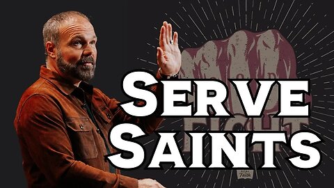 Serve Saints