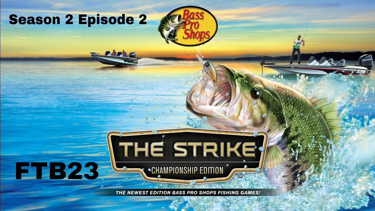 The Bass pro shops the Strike Championship Edition Season 2 Episode 2