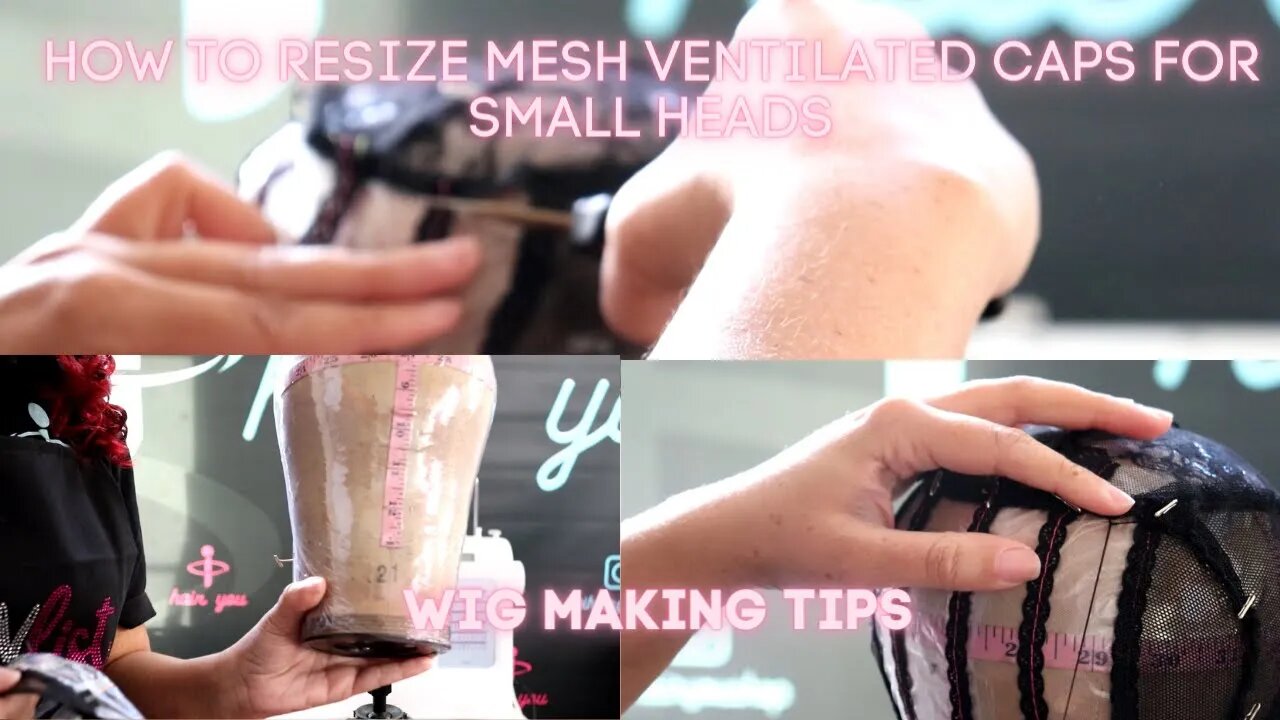 HOW I RESIZE MESH VENTILATED CAPS FOR A SMALL HEAD SIZE| WIG MAKING TIPS 2023