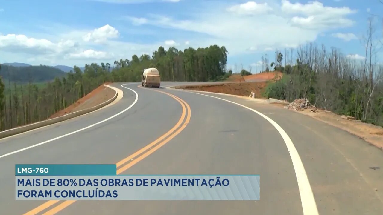 LMG-760: Mais de 80% das Obras de Pavimentação foram concluídas.