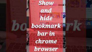 Show and hide bookmark bar in chrome browser #shorts #youtubeshorts