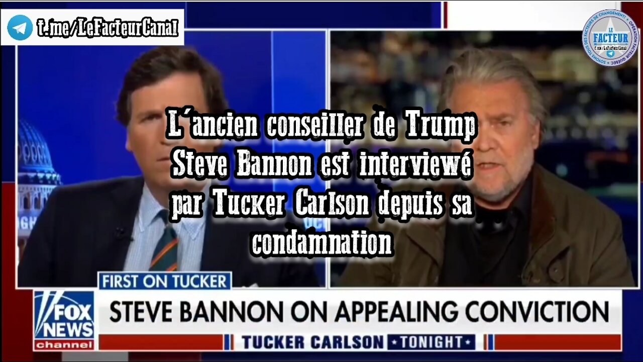 L'ancien conseiller de Trump Steve Bannon est interviewé par Tucker Carlson depuis sa condamnation