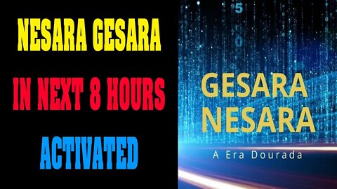 THE GREAT THING IS ABOUT TO RELEASED!!! NESARA GESARA 8 HOURS ACTIVATED !!!