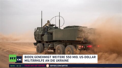 Waffenlieferungen ohne Ende – Weitere 550 Millionen US-Dollar Militärhilfe für die Ukraine genehmigt