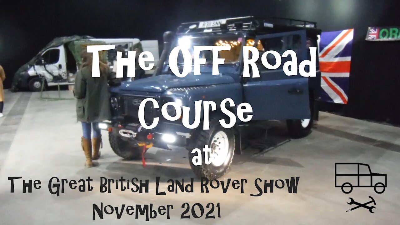 Off Road Course at the Great British Land Rover Show 2021
