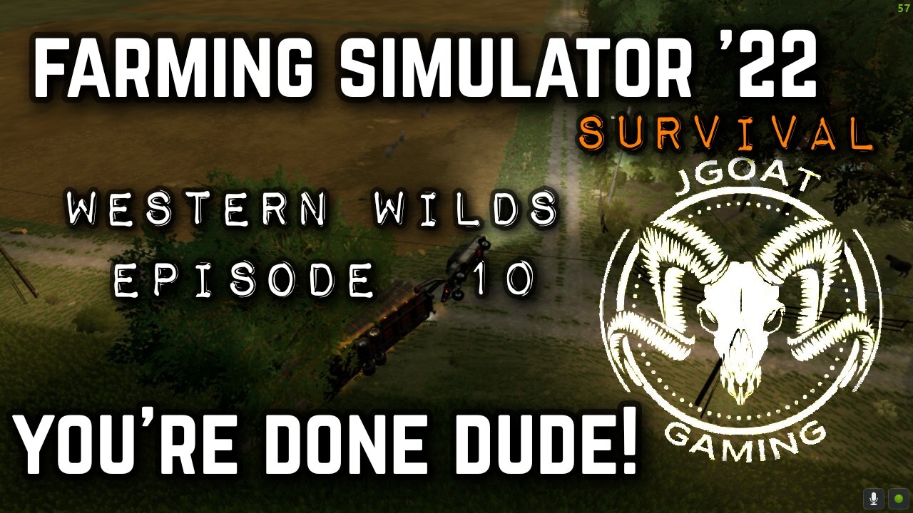 Farming Simulator: Western Wilds survival episode 10