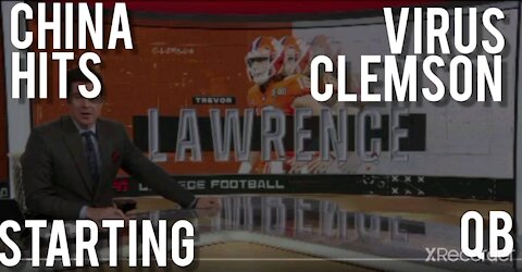 CHINA VIRUS TAKES OUT CLEMSON STARTING QB