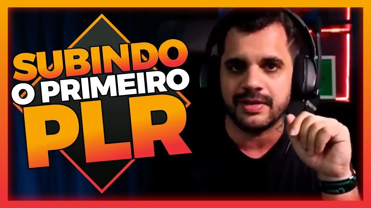 O que precisa pra subir o primeiro PLR?