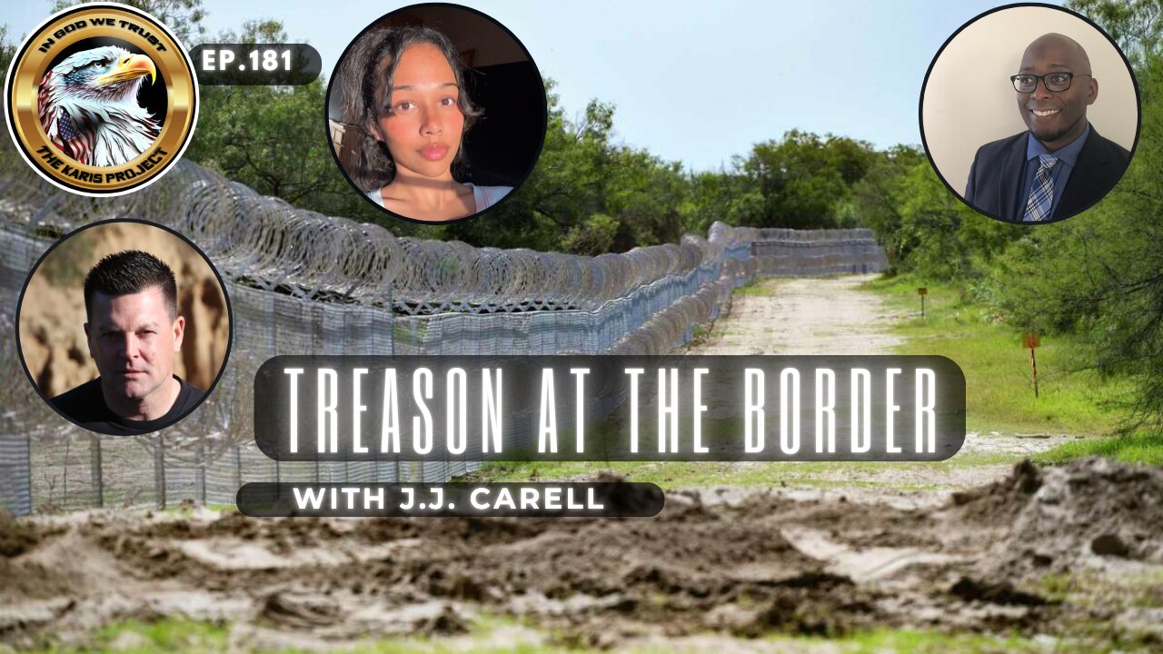 Ep. 181 – Treason at the Border