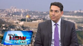 Israel Now News - Episode 432 - Danny Danon