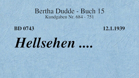 BD 0743 - HELLSEHEN ....