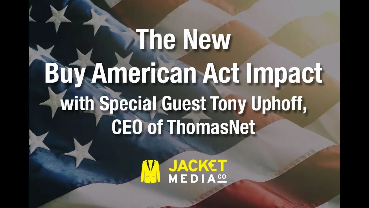 The New Buy American Act Impact