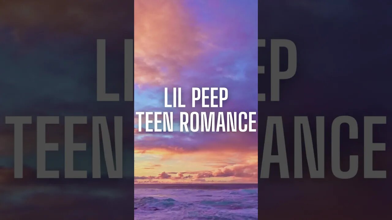 LIL PEEP - TEEN ROMANCE slowed & reverb & lyrics #shorts