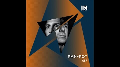 Pan-Pot @ B4Podcast #087