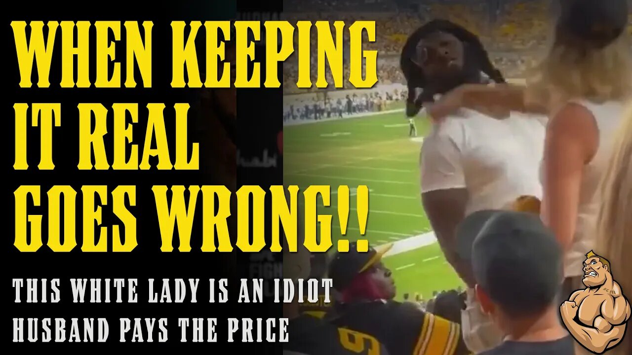 White Lady SLAPS Black Dude and Gets Her Husband KO'd at NFL Game!! LOL