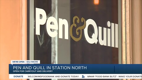 Pen and Quill in Station North, open for carryout and delivery