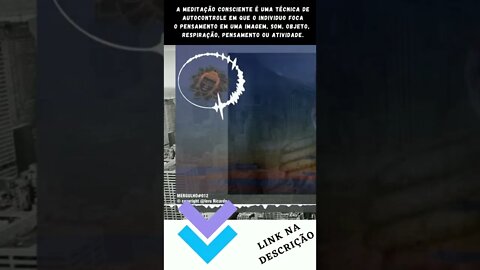 Meditação Consciente [13][[Você imagina os benefícios na mente e no corpo? ]] #Shorts