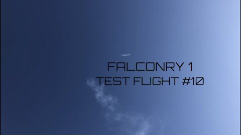 Falconry 1 Test Flight #10